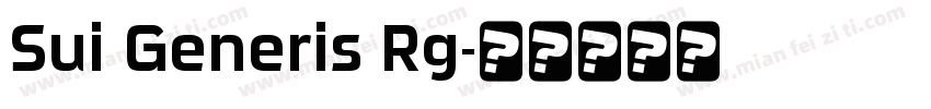 Sui Generis Rg字体转换